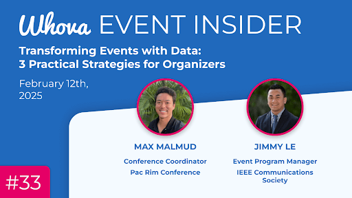 Turning Data Into Decisions: How to Optimize Your Events from Key Insights