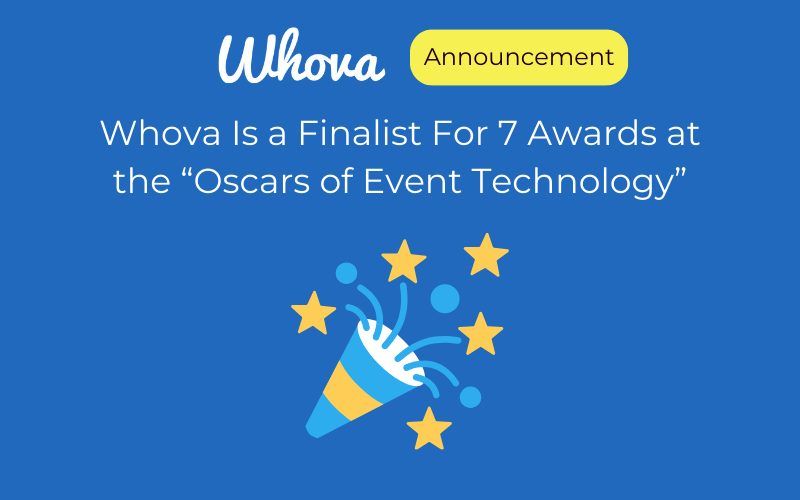 Whova Is a Finalist For 7 Awards at the “Oscars of Event Technology”
