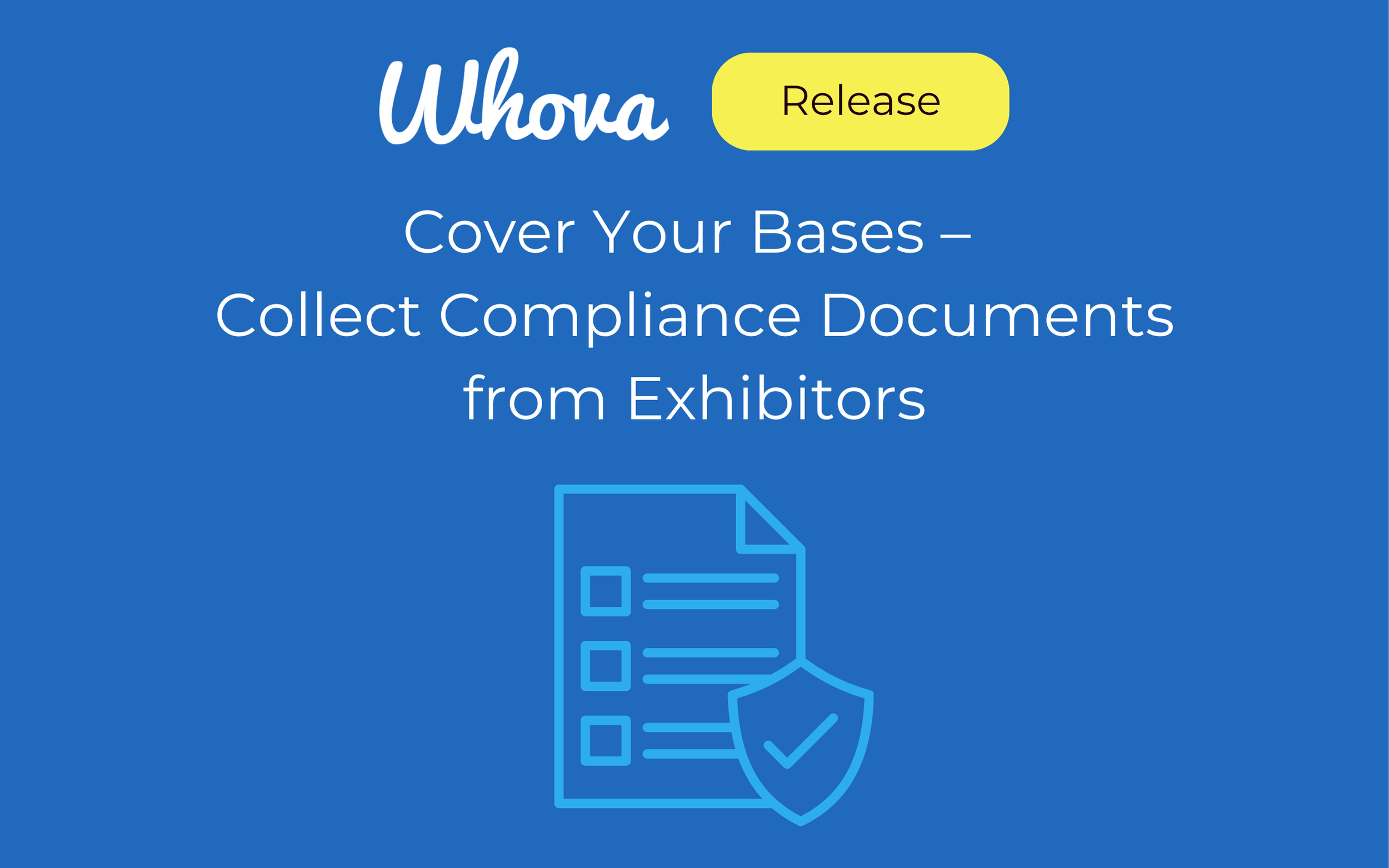 Cover Your Bases—Collect Compliance Documents from Exhibitors