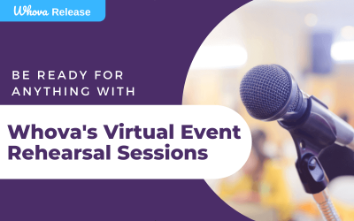 Be Ready for Anything with Whova’s Virtual Event Rehearsal Sessions