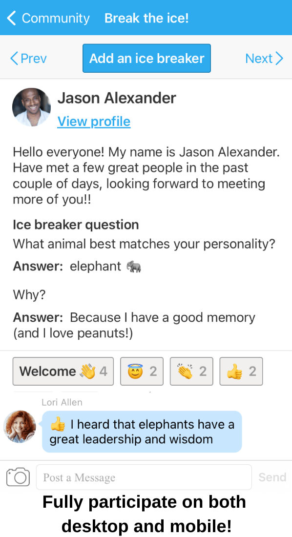 Fully participate in the online conference networking on both desktop and mobile!